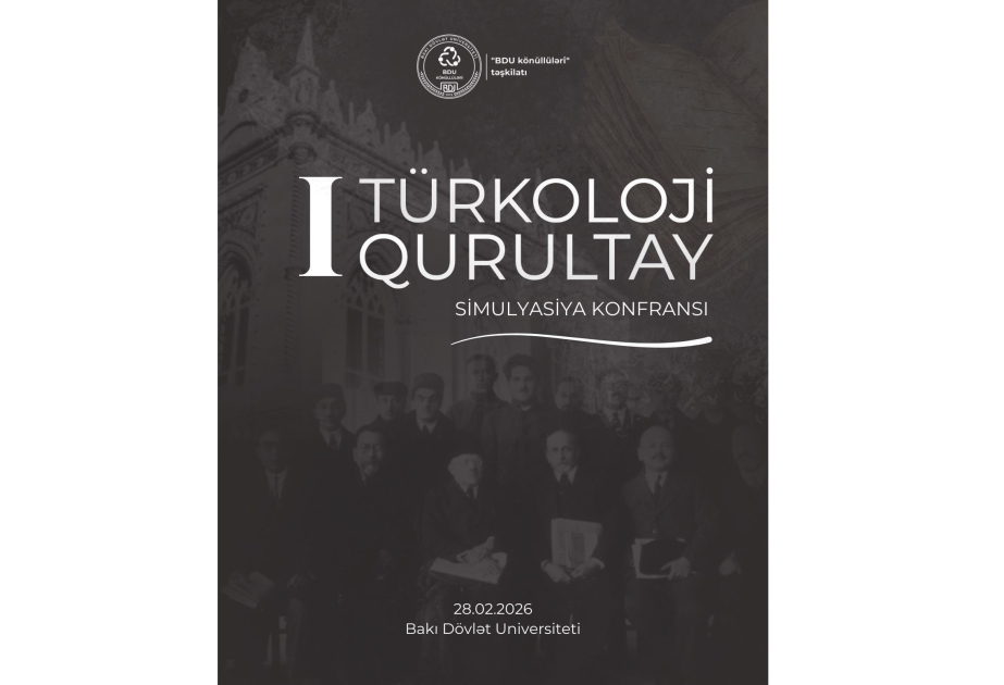 BDU-da Birinci Türkoloji Qurultayın simulyasiya konfransı keçiriləcək