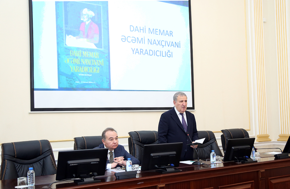 Tarix, sənət və şəhərsalma ənənəsi: Əcəmi Naxçıvani yaradıcılığına elmi baxış - FOTO