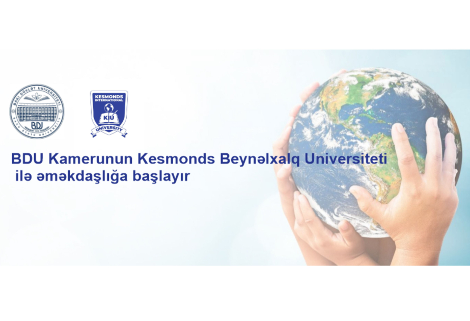 BDU Kamerunun Kesmonds Beynəlxalq Universiteti ilə əməkdaşlıq edəcək