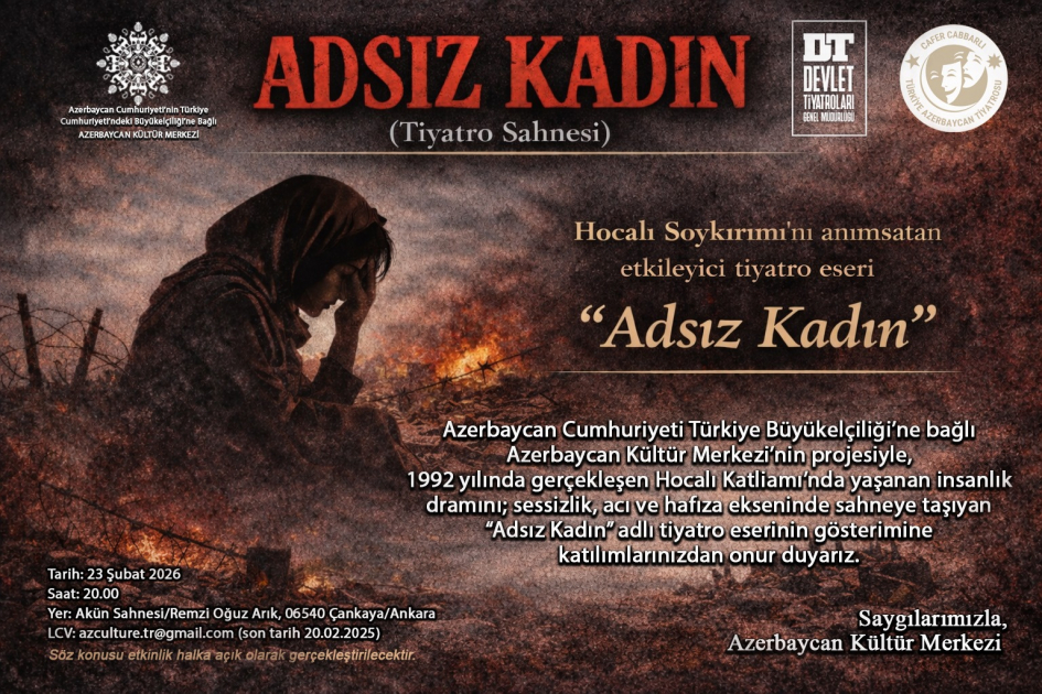 Ankarada Xocalı soyqırımına həsr olunmuş “Adsız qadın” tamaşası göstərilib