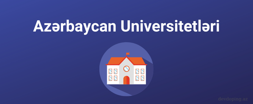 Azərbaycan Universitetləri - ARAŞDIRMA 
