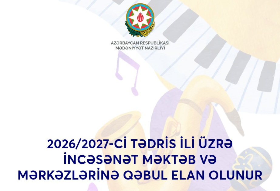 İncəsənət məktəb və mərkəzlərinə təhsilalanların qəbulu üçün müraciətlər davam edir