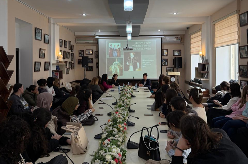 ADU-da “Müasir dövrdə etnik üslub” mövzusunda dəyirmi masa və praktiki seminar keçirilib - FOTOLAR