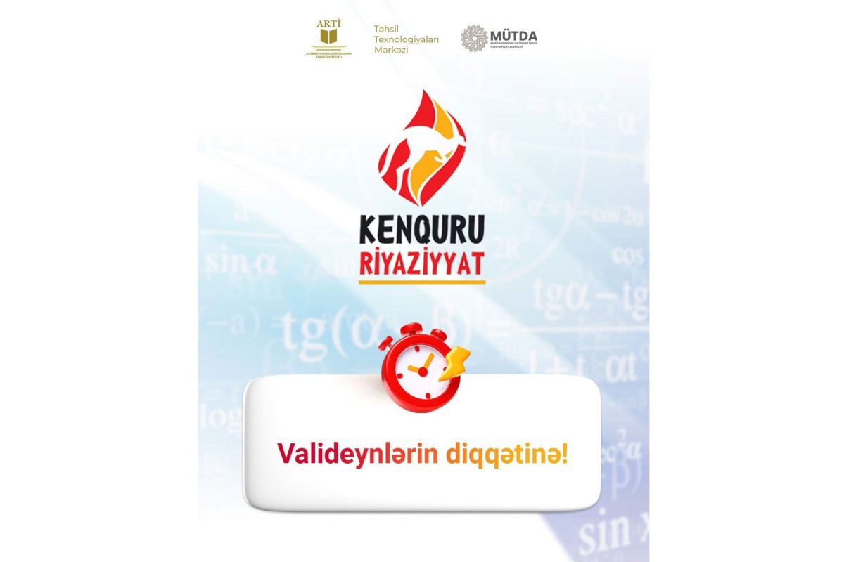 Təhsil İnstitutu "Kenquru" müsabiqəsi ilə bağlı valideynlərə müraciət edib