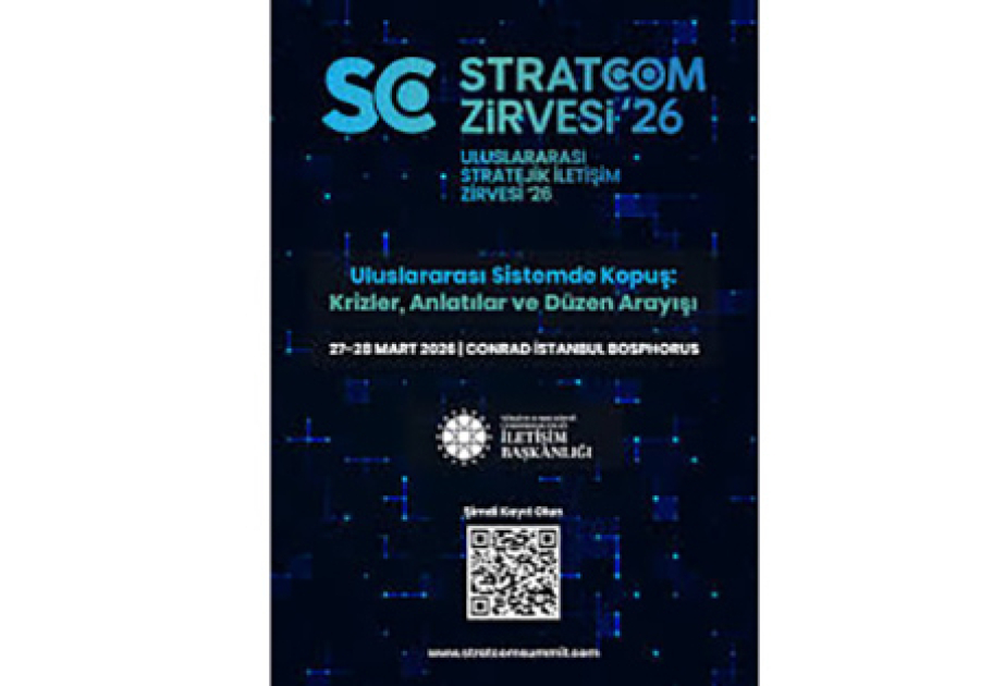 İstanbulda keçiriləcək növbəti STRATCOM Zirvəsi beynəlxalq gündəmi müzakirəyə çıxaracaq