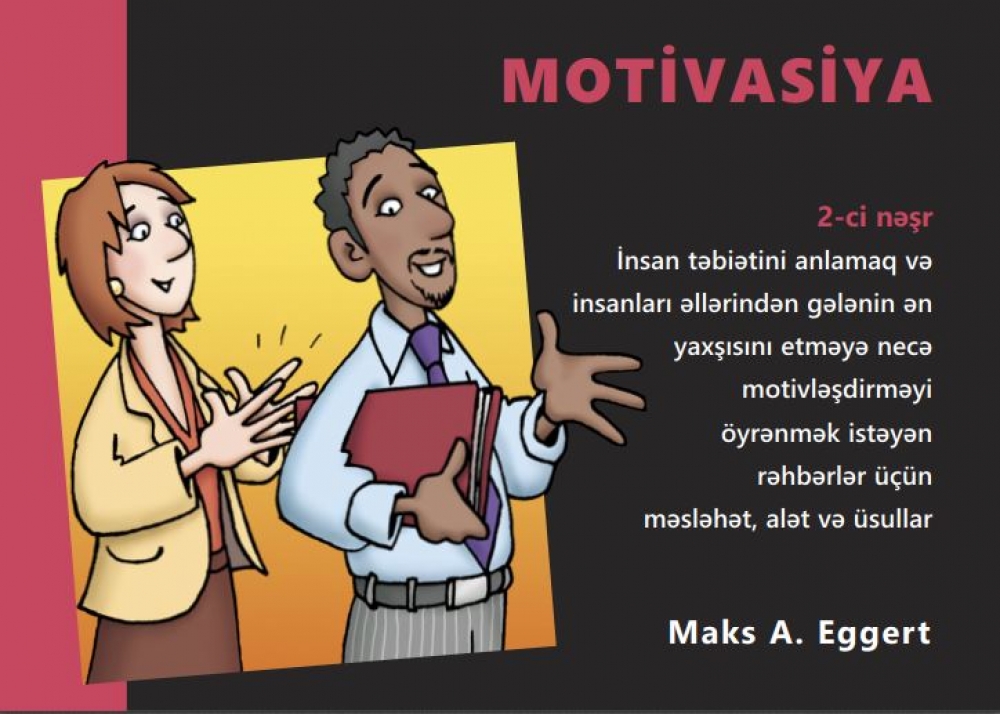 Uğura aparan psixoloji faktorlar: motivasiya və özünüinkişaf.