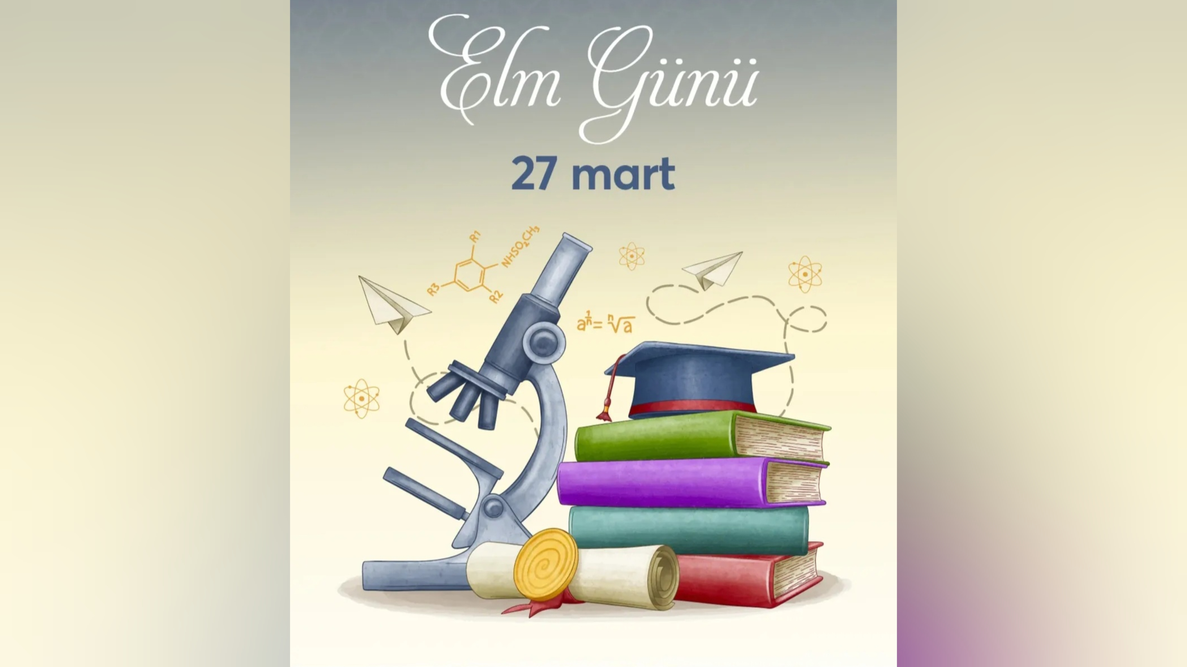 27 Mart Azərbaycanda Elm Günüdür
