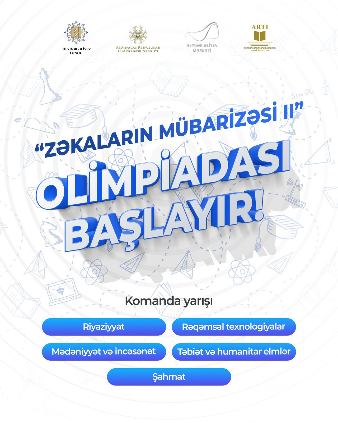 “Zəkaların mübarizəsi II” olimpiadası başlayır!