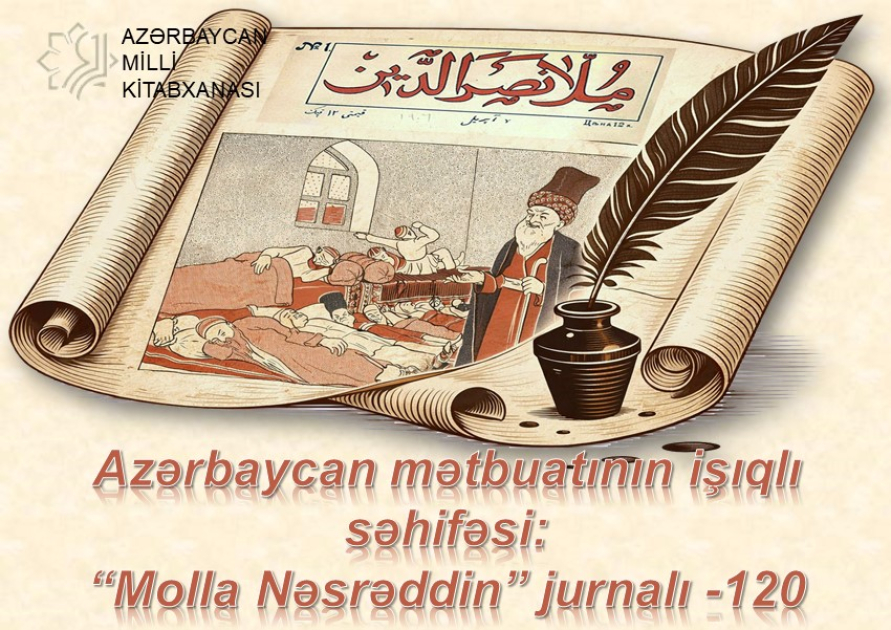 Milli Kitabxanada “Molla Nəsrəddin” jurnalının 120 illiyinə həsr olunmuş sərgilər açılıb