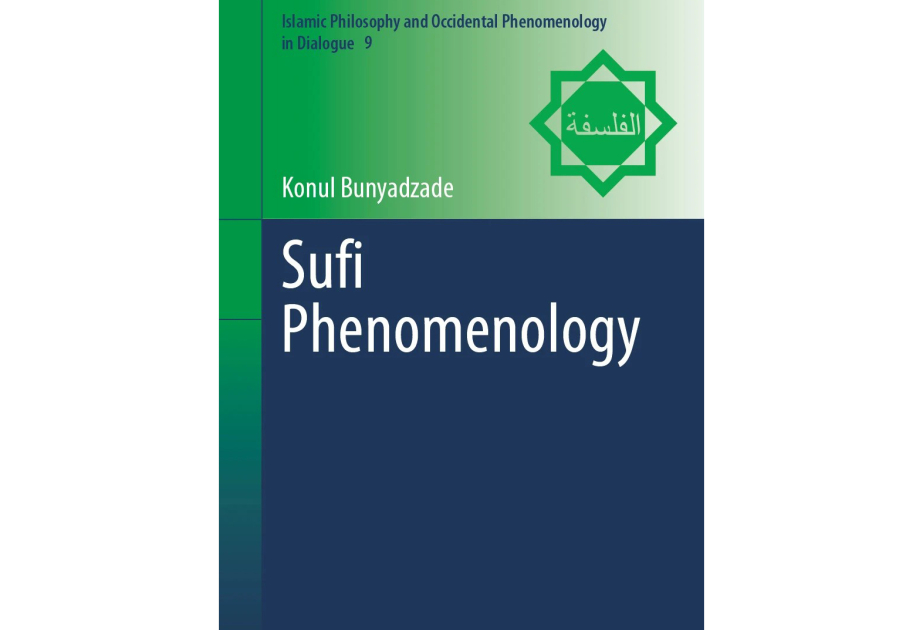 Azərbaycan fəlsəfəsində yeni mərhələ: “Sufi fenomenologiya” dünya oxucusuna təqdim edilib