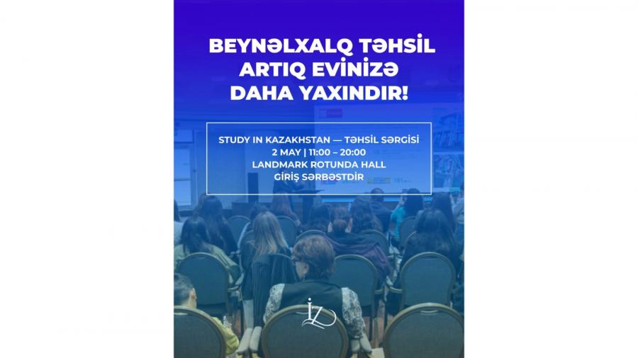 “İZ Community”nin təşkilatçılığı ilə təhsil sərgisi - “Study in Kazakhstan”