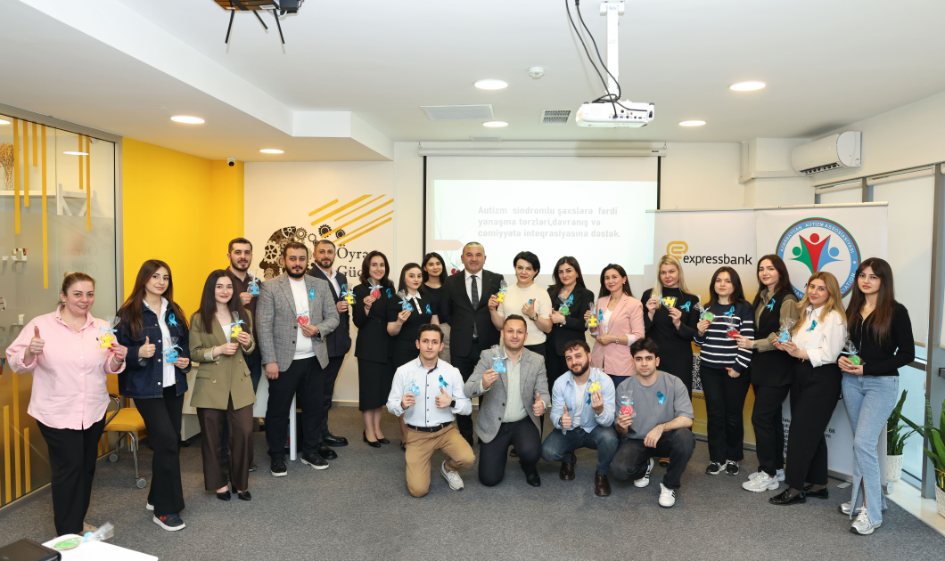 “Expressbank” əməkdaşları üçün “Autizm aylığı” ilə əlaqədar maarifləndirici seminar