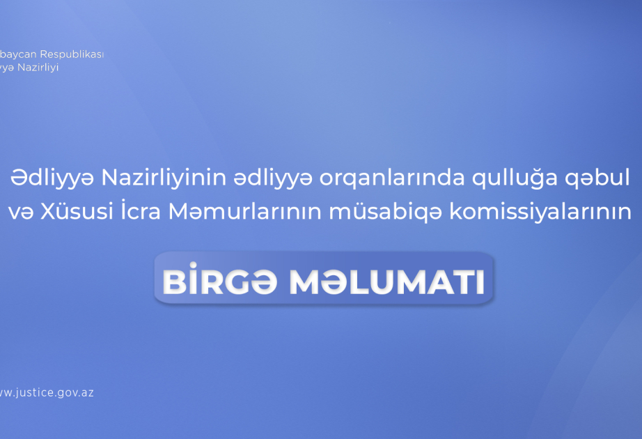 Ədliyyə orqanlarında çalışmaq istəyənlər üçün müsabiqə elan olunub