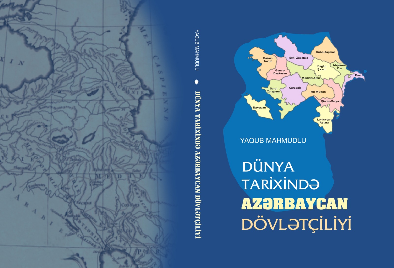 Yaqub Mahmudovun “Dünya tarixində Azərbaycan dövlətçiliyi” kitabı çapdan çıxdı