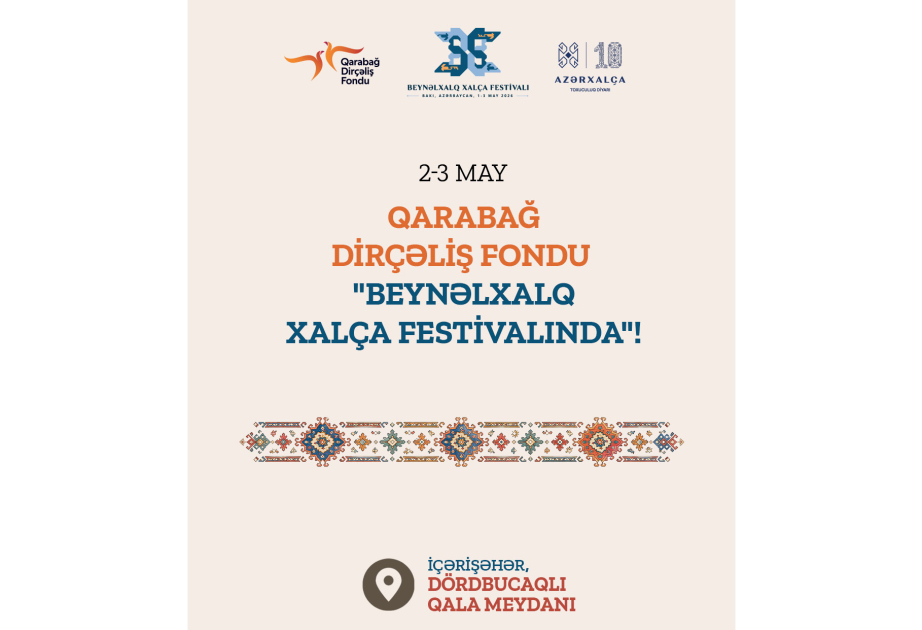 Qarabağ Dirçəliş Fondu Beynəlxalq Xalça Festivalında interaktiv guşə ilə təmsil olunacaq