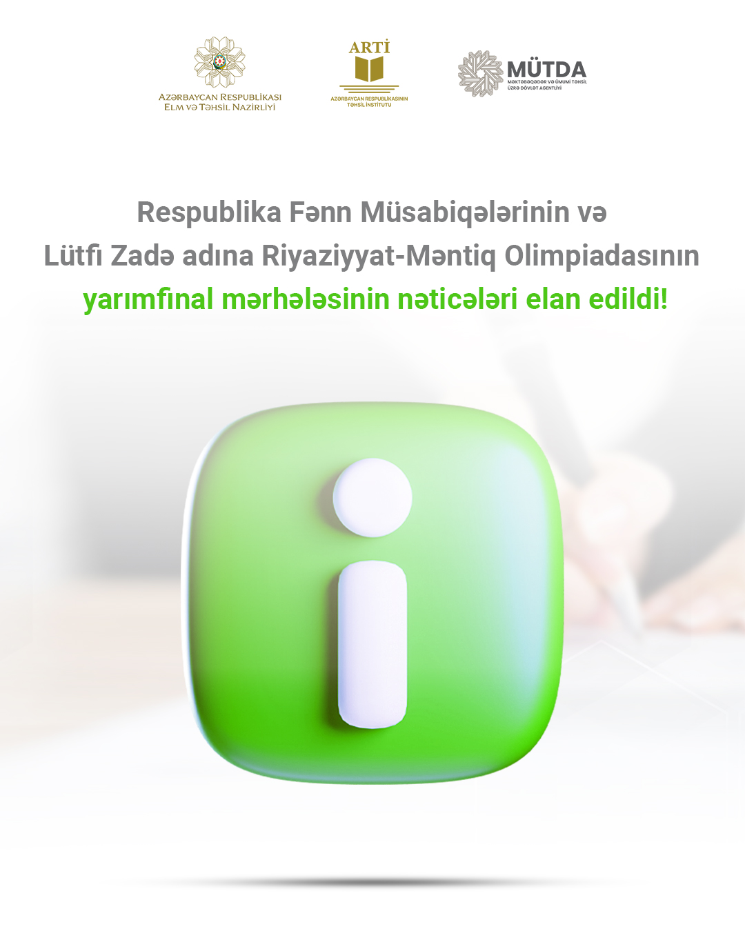 RFO və Lütfi Zadə adına Riyaziyyat-Məntiq Olimpiadasının NƏTİCƏLƏRİ
