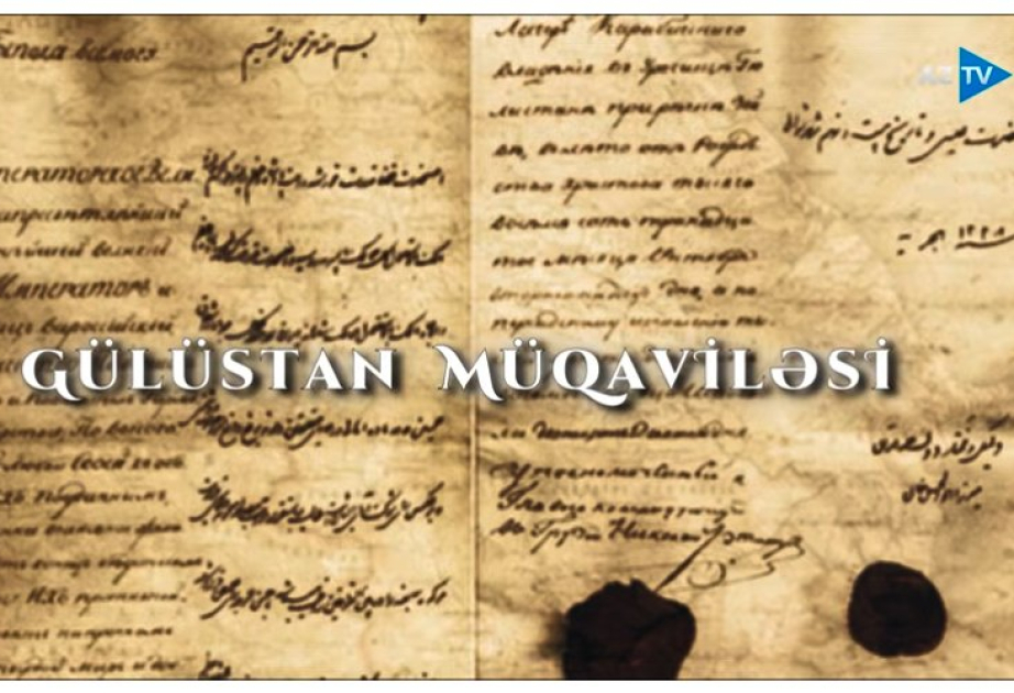 Gülüstan müqaviləsi haqqında film hazırlanıb