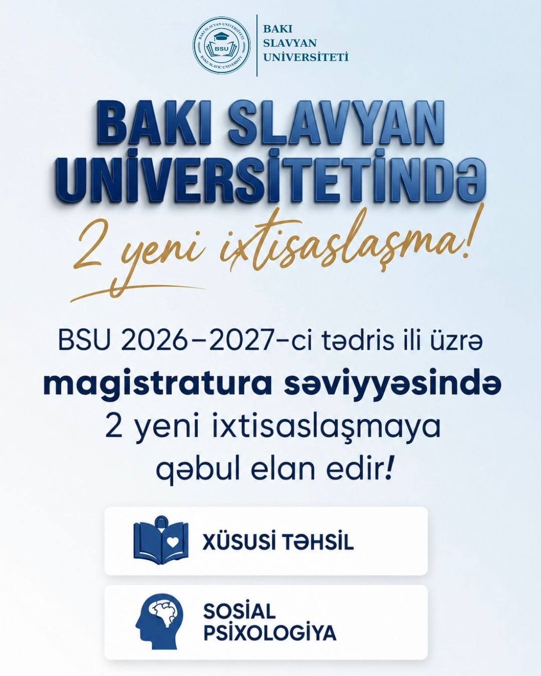 Bakı Slavyan Universitetində magistratura üzrə iki yeni ixtisaslasmaya qəbul elan olunub