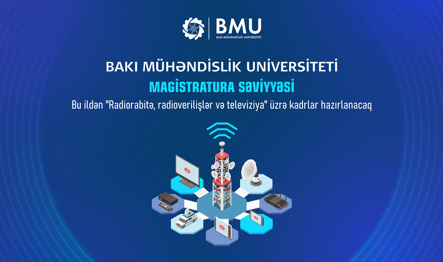 BMU-da “Radiorabitə, radioverilişlər və televiziya” ixtisaslaşması üzrə magistr hazırlığı başlayır