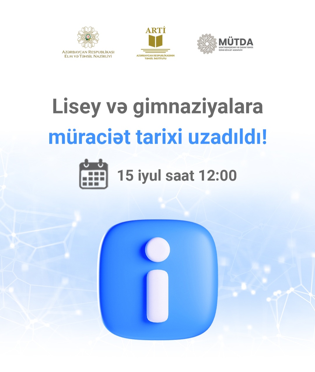 Lisey və gimnaziyalara qəbul üçün müraciət müddəti uzadıldı