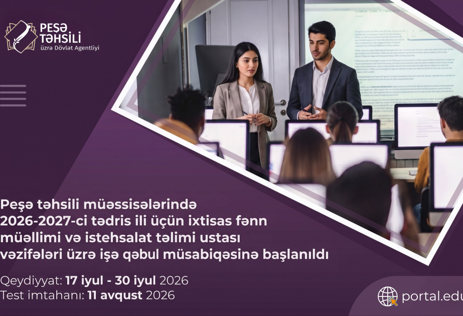 Peşə təhsili üzrə müəllim və istehsalat təlimi ustalarının işə qəbulu başlayıb