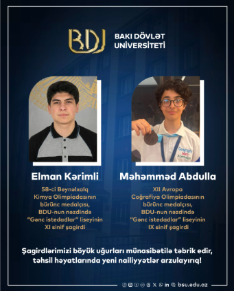 BDU-nun nəzdindəki “Gənc istedadlar” liseyinin şagirdləri daha bir uğur qazanıblar