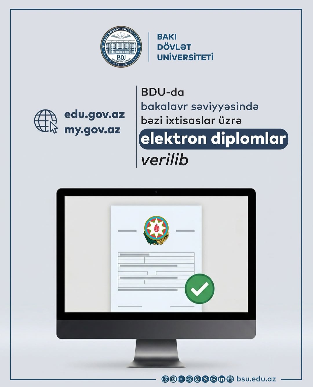 BDU-da bakalavr səviyyəsində bəzi ixtisaslar üzrə elektron diplomlar verilib