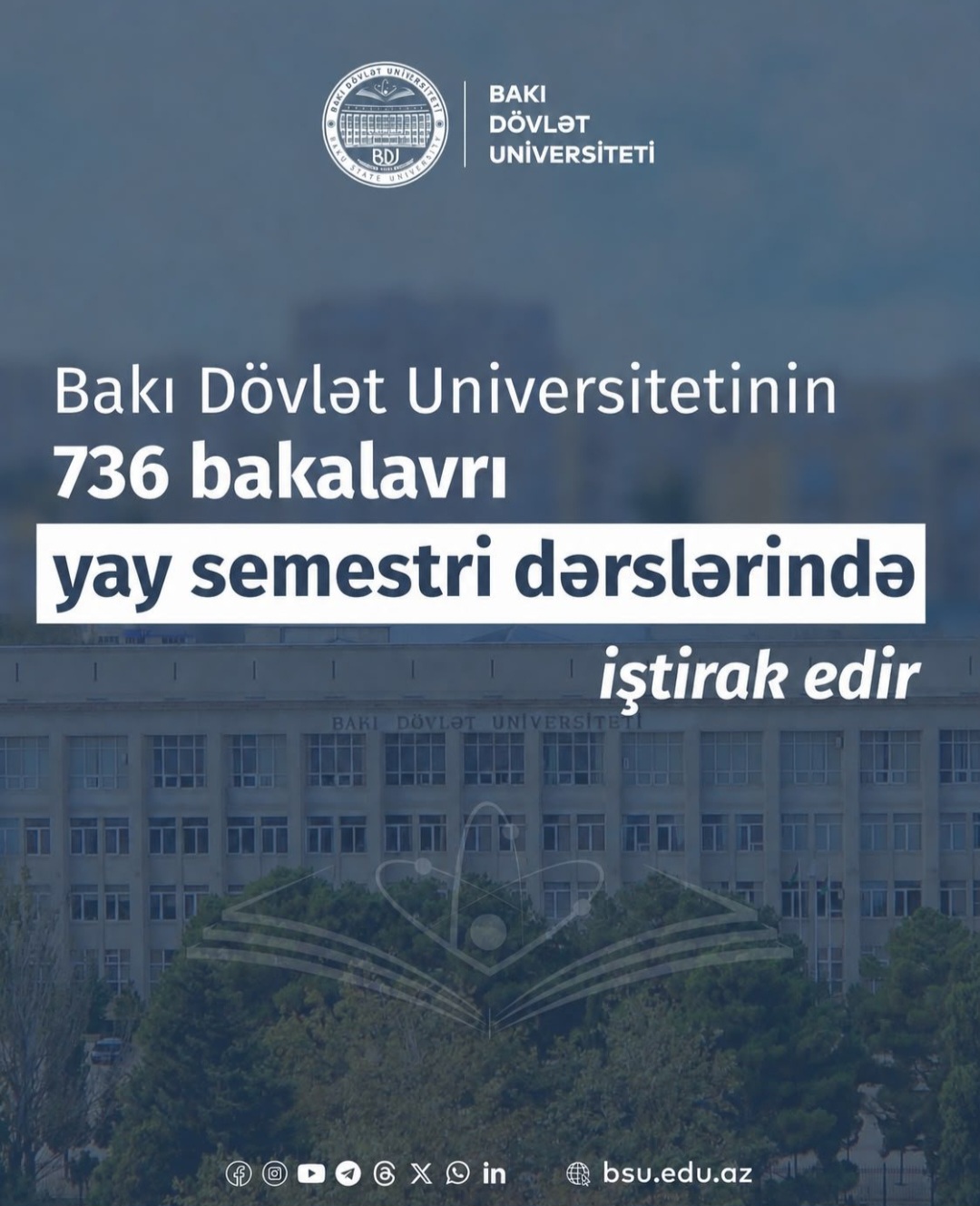 BDU-nun 736 bakalavrı yay semestri dərslərində iştirak edir