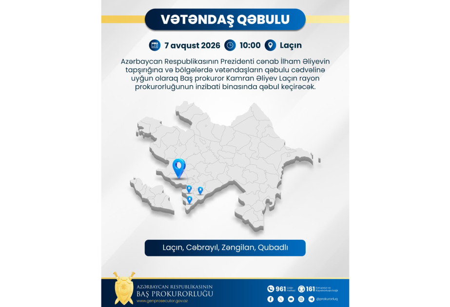 Baş prokuror Laçın və ətraf rayonların sakinlərini qəbul edəcək