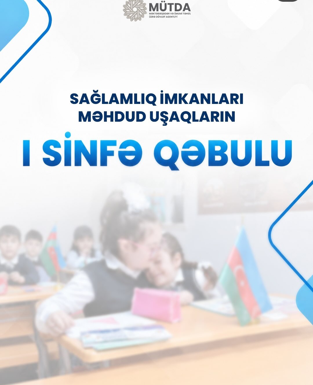 Sağlamlıq imkanı məhdud uşaqların I sinfə qəbulu - FOTOLAR