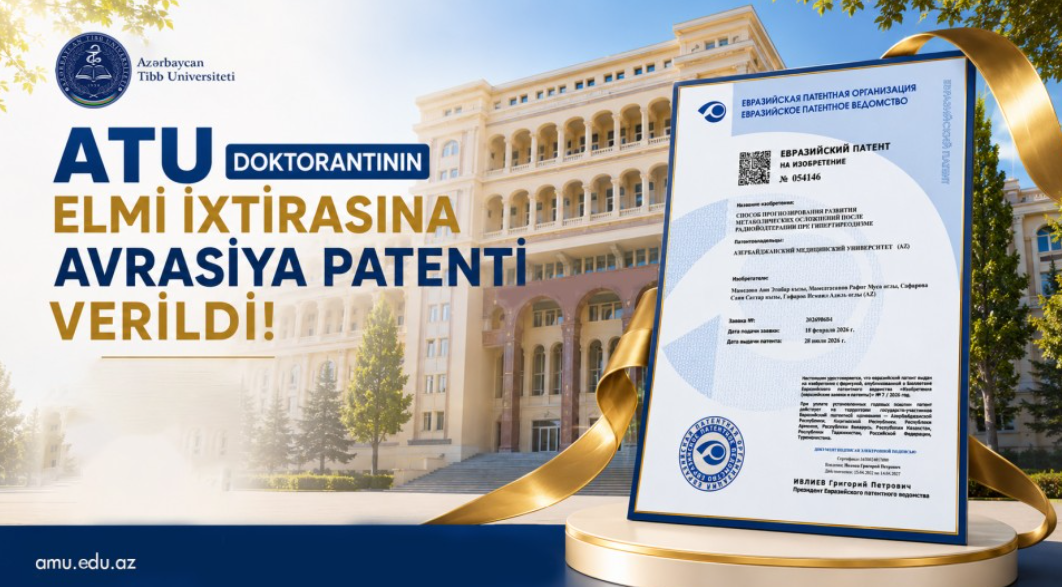 ATU doktorantının elmi ixtirasına Avrasiya patenti verildi