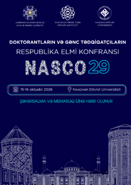 NDU-da doktorantların və gənc tədqiqatçıların Respublika Elmi Konfransı (NASCO 29) keçiriləcək