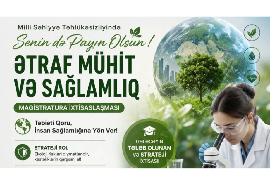 ATU-da Ətraf mühit və sağlamlıq ixtisaslaşması – sağlam gələcəyin mütəxəssisləri hazırlanır