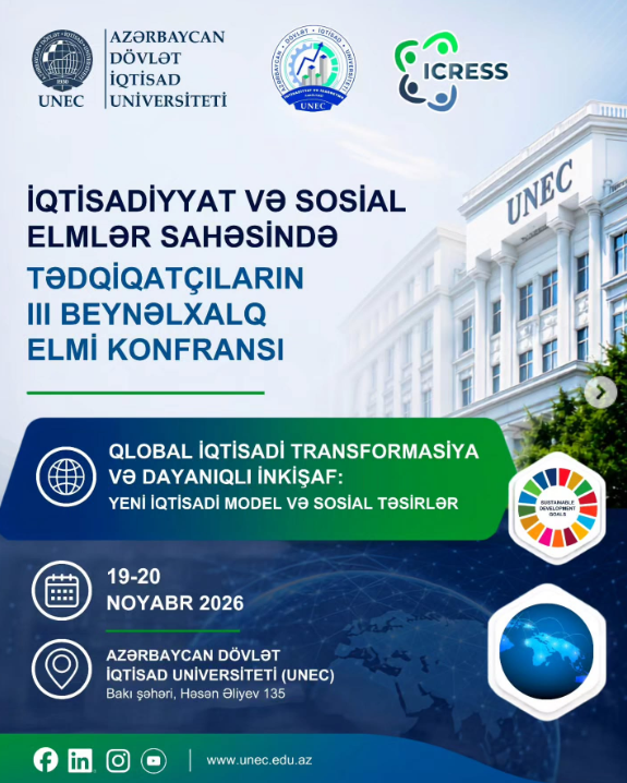 İqtisadiyyat və Sosial Elmlər Sahəsində Tədqiqatçıların III Beynəlxalq Konfransı (ICRESS-2026) keçiriləcəkdir