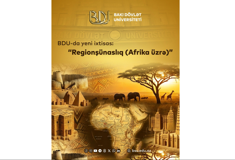 BDU-da Afrika üzrə regionşünaslıq ixtisasında kadrlar hazırlanacaq