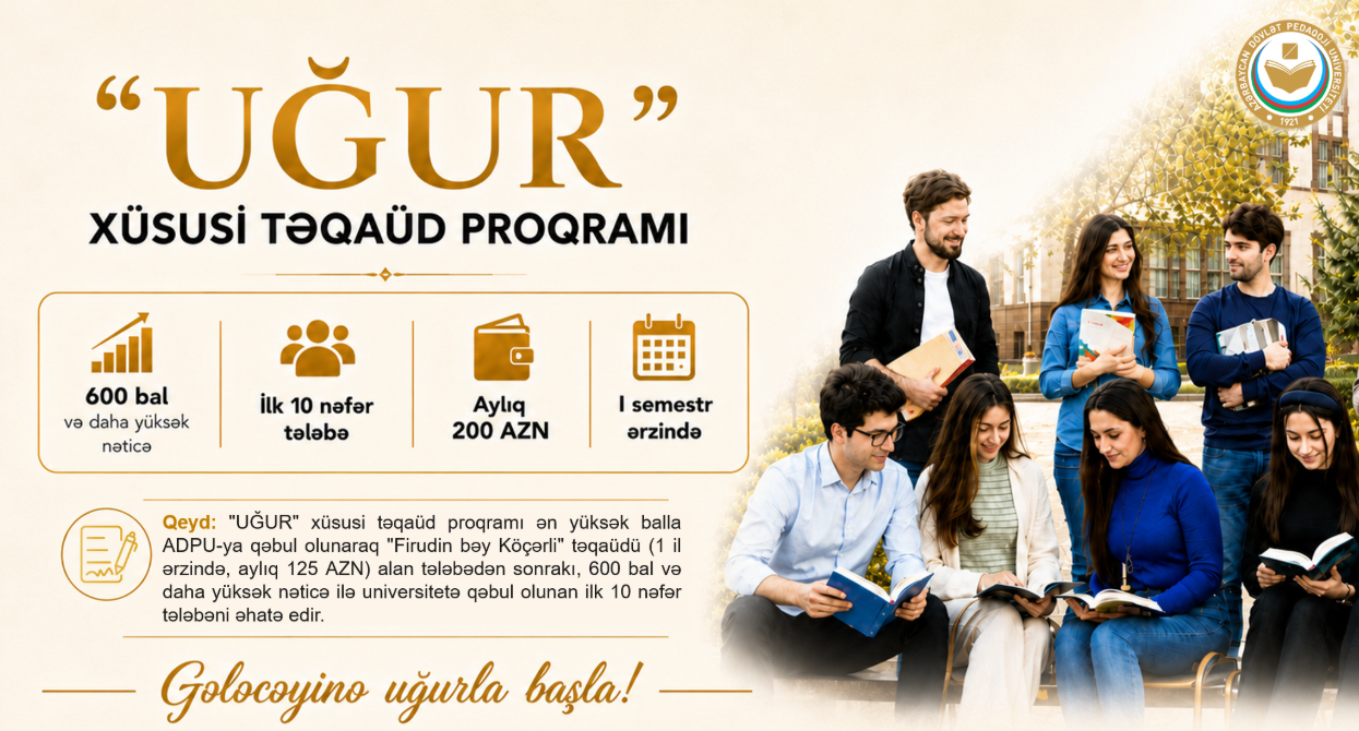  ADPU-nu seç, gələcəyinə "UĞUR"la başla!