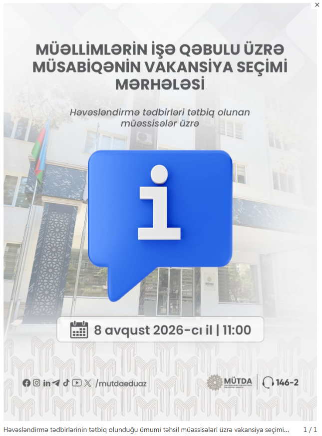 Həvəsləndirmə tədbirlərinin tətbiq olunduğu ümumi təhsil müəssisələri üzrə vakansiya seçimi mərhələsinə başlanılır