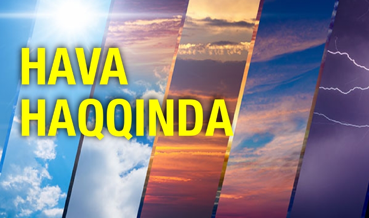 Sabaha olan hava proqnozu
