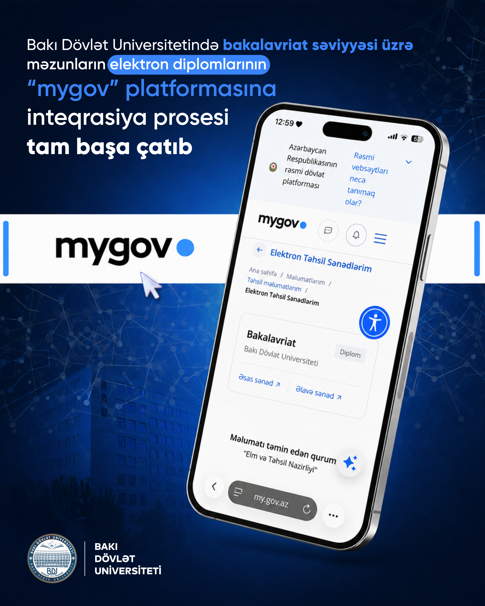 BDU-da bakalavriat səviyyəsi üzrə məzunların elektron diplomlarının “mygov” platformasına inteqrasiya prosesi tam başa çatıb