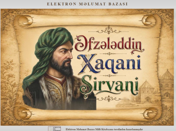Milli Kitabxanada “Əfzələddin Xaqani Şirvani” adlı elektron məlumat bazası istifadəçilərə təqdim edilib