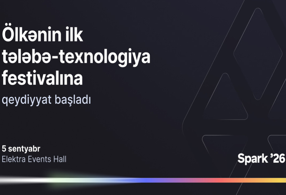 “Bir” Azərbaycanın ilk tələbə-texnologiya festivalı – “Spark’26”ya qeydiyyatı açıq elan edir