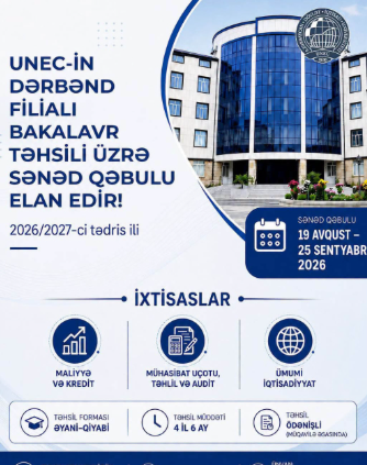 UNEC-in Dərbənd filialına bakalavr təhsili üzrə sənəd qəbulu elan edilir