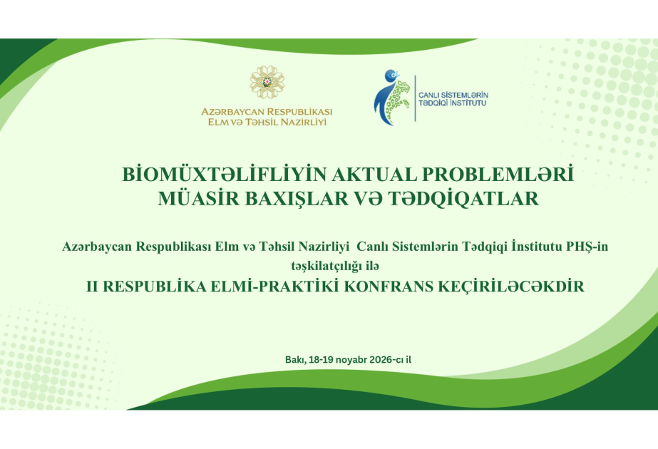     Biomüxtəliflik üzrə II respublika elmi-praktik konfransı keçiriləcək