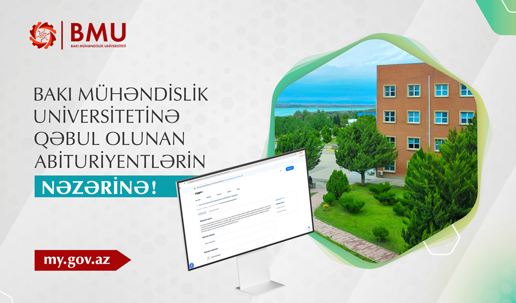 BMU-ya bakalavriat səviyyəsi üzrə qəbul olunanların nəzərinə!