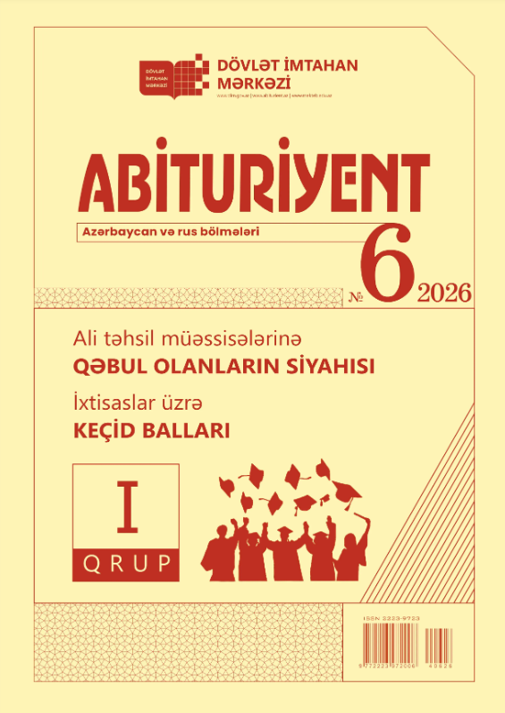 Dövlət İmtahan mərkəzi “Abituriyent” jurnalının 6-cı nömrəsini təqdim edib