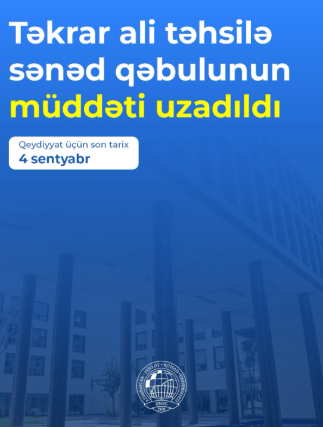 UNEC təkrar ali təhsilə sənəd qəbulu elan edir