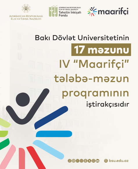 BDU-nun 17 məzunu IV “Maarifçi” tələbə-məzun proqramının iştirakçısıdır