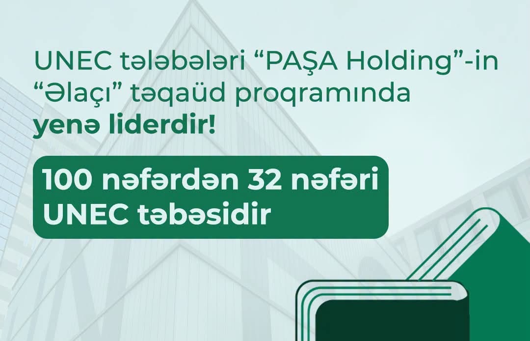 UNEC tələbələri “Əlaçı” təqaüd proqramında liderdir