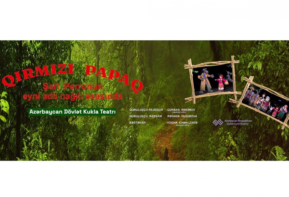 “Qırmızı papaq” tamaşası nümayiş olunacaq